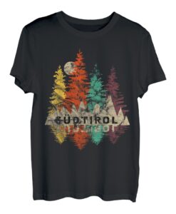 Südtirol Wälder Südtirol Wandern Natur Bergsteigen T-Shirt
