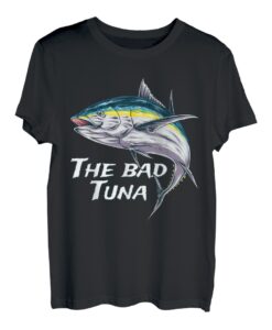 The Bad Tuna Bluefin Thunfisch Angeln T-Shirt