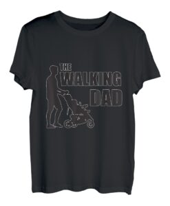 the walking dad T-Shirt