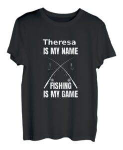 Theresa ist mein Name und Angeln ist mein Angelsport T-Shirt