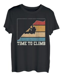 Time To Climb Seilkletterer Bouldern T-Shirt
