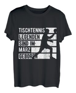 Tischtennis Legenden sind im März geboren Geburtstag Jungs T-Shirt