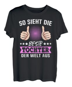 Tochter Papa Familie Mama Beste Tochter T-Shirt