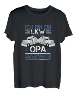 Transporter Fernfahrer Ich bin ein LKW fahrender Opa T-Shirt