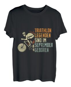 Triathlon Legenden sind im September geboren Geburtstag T-Shirt