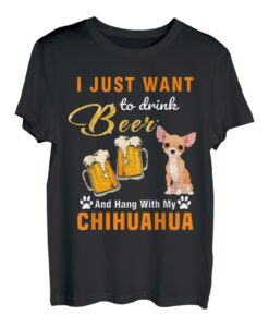 Trinken Sie Bier und hängen Sie mit meinem Chiahuahua auf. T-Shirt