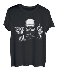 Truck You! Lustiger LKW-Fahrer T-Shirt