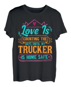 Trucker's Family Home Sichere stolze Ehefrau des LKW-Fahrers T-Shirt