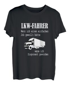 Trucker Shirt - Spruch für LKW-Fahrer - Disponent