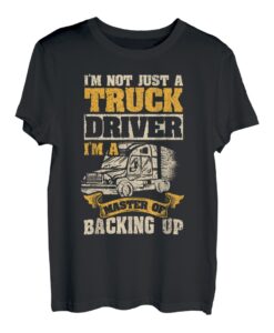 Trucker Trucking Semi Ich bin nicht nur ein Lkw-Fahrer T-Shirt