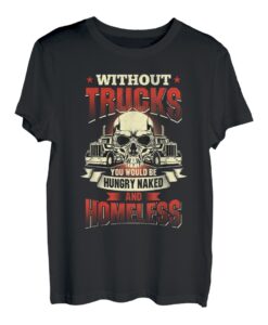 Truckers Mechanics Drive Dump Traktor Anhänger W900 T680 Tee T-Shirt
