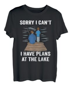 Tut mir leid, ich kann nicht. Ich habe vor, am See zu angeln, Vater, Sohn T-Shirt