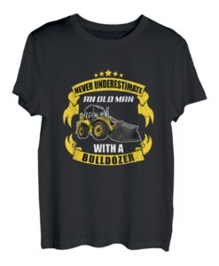 Unterschätze niemals einen alten Mann mit einem Bulldozer Vintage T-Shirt