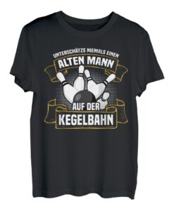 Unterschätze niemals Kegler Sportkegler Kegel T-Shirt