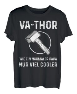 Va-Thor Cooler Papa Vater Wikinger Werkzeug Thor T-Shirt