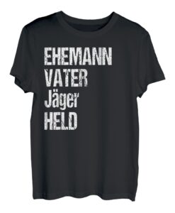 Vater Jäger Held Lustiges Vatertags Geschenk Shirt T-Shirt