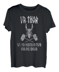 Vathor Vater Va-Thor Wikinger Wie Ein Normaler Papa T-Shirt
