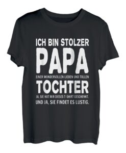Vati Vater Ich bin stolzer Papa einer wundervollen Tochter T-Shirt