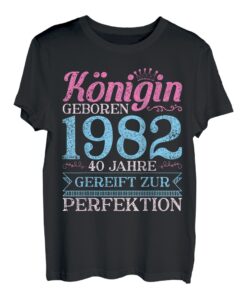 Vintage 40ter 40 Königin Geboren 1982 40. Geburtstag Frau T-Shirt