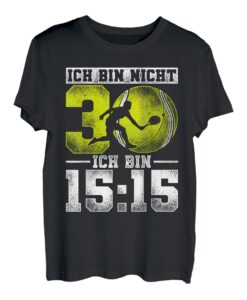 Vintage Ich Nin Nicht 30 Ich Bin 15:15 Tennis 30. Geburtstag T-Shirt