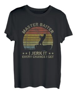 Vintage Master Baiter Ich wichse es bei jeder Gelegenheit, die ich kriege, Fisherman T-Shirt