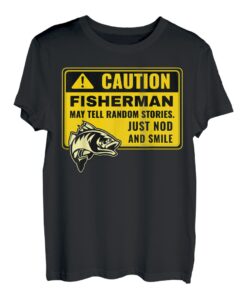 VORSICHT, ICH DARF ANGELGESCHICHTEN ERZÄHLEN, OHNE GESTRESST ZU SEIN T-Shirt