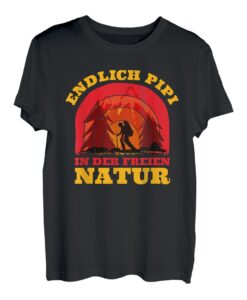 Wanderer Endlich Pipi in der freien Natur Berge Hiker lustig T-Shirt