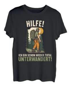Wandern Bergsteiger Berge Bergsteigen lustiges Wander T-Shirt