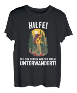 Wandern Bergsteiger Berge Bergsteigen lustiges Wander T-Shirt