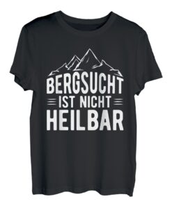 Wandern Bergsteiger Trekking Bergsucht Wanderlust Klettern T-Shirt