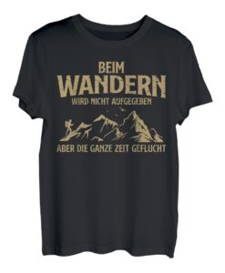 Wandern Wird Geflucht Bergsteiger Lustiges Wander T-Shirt