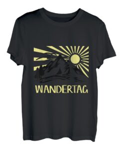 Wandertag - Wandern auf Berge Hiking Alpen und Gipfelstürmer T-Shirt