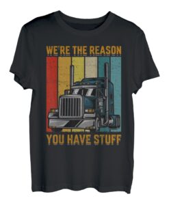 We're The Reason Trucker Truck Driver Dad Trucking Herren T-Shirt