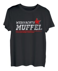 Weihnachtsmuffel Christmas Advent Nikolaus Neujahr Geschenk T-Shirt