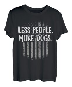 Weniger Menschen, mehr Hunde, Mama T-Shirt