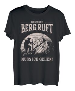 Wenn der Berg ruft muss ich gehen - Winter Wanderer T-Shirt