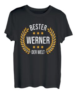 Werner Name Geschenk-Idee Geburtstag Lustiger Spruch T-Shirt