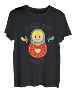 What's Inside That Counts Matrjoschka Nesting Doll T-Shirt