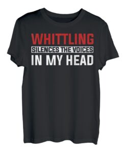 Whittling - Wood Craft - Holz Whittling - Holzschnitzerei Handwerk T-Shirt