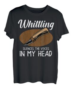 Whittling - Wood Craft - Holz Whittling - Holzschnitzerei Handwerk T-Shirt