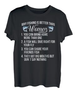 Why fishing is better than women Hecht Mann Carp Fishing T-Shirt