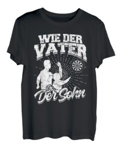 Wie Der Vater So Der Sohn Darts Darten Dartspieler Dart T-Shirt