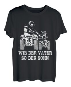 Wie der Vater so der Sohn Papa Quad Fahrer ATV Geschenk T-Shirt