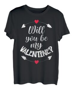 Will You Be My Valentine Valentines Day T-Shirt
