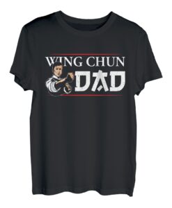 Wing Chun Vater Kampfkunst Kampfsport Training Trainer Papa T-Shirt
