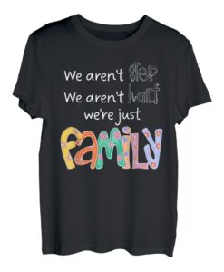 Wir sind nicht Step Wir sind nicht halb wir sind Familie T-Shirt