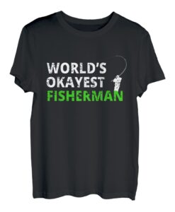 World's Okayest Fisherman Funny Fishing T-Shirt für Angler T-Shirt