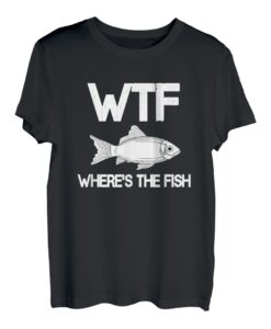 WTF Where's The Fish Lustiges sarkastisches Angeln T-Shirt