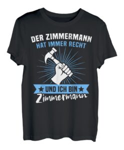 Zimmerer Job Zimmermannshammer Zimmermeister Zimmermann T-Shirt