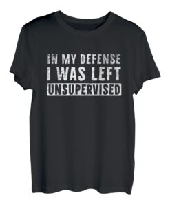 Zu meiner Verteidigung wurde ich unbeaufsichtigt gelassen | Funny Retro Vintage T-Shirt